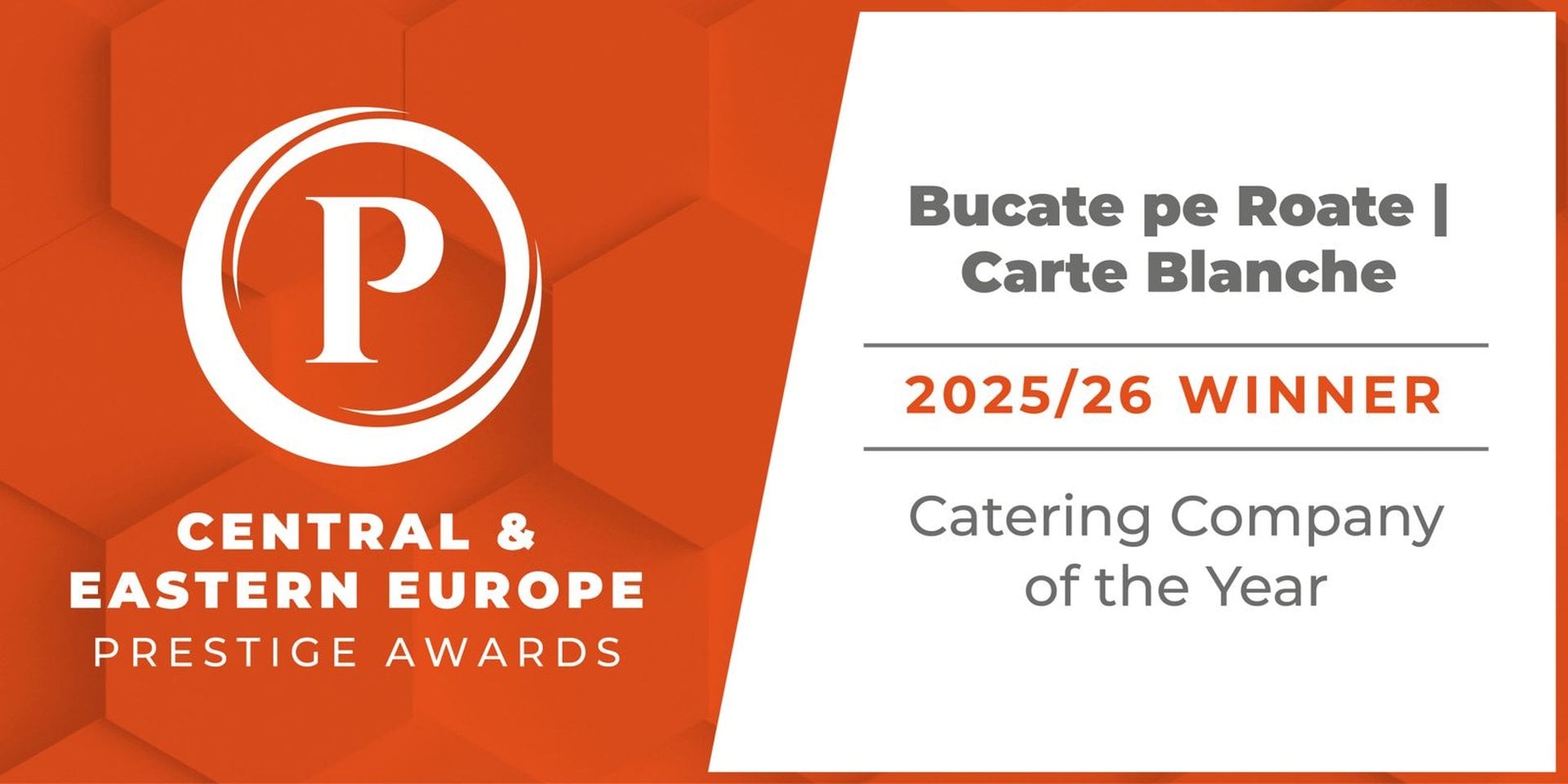 Bucate pe Roate Carte Blanche - Catering Company of the Year 2025/26 - Central Eastern Europe Prestige Awards